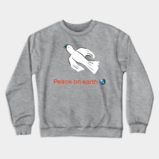Dove of Peace on Earth Crewneck Sweatshirt